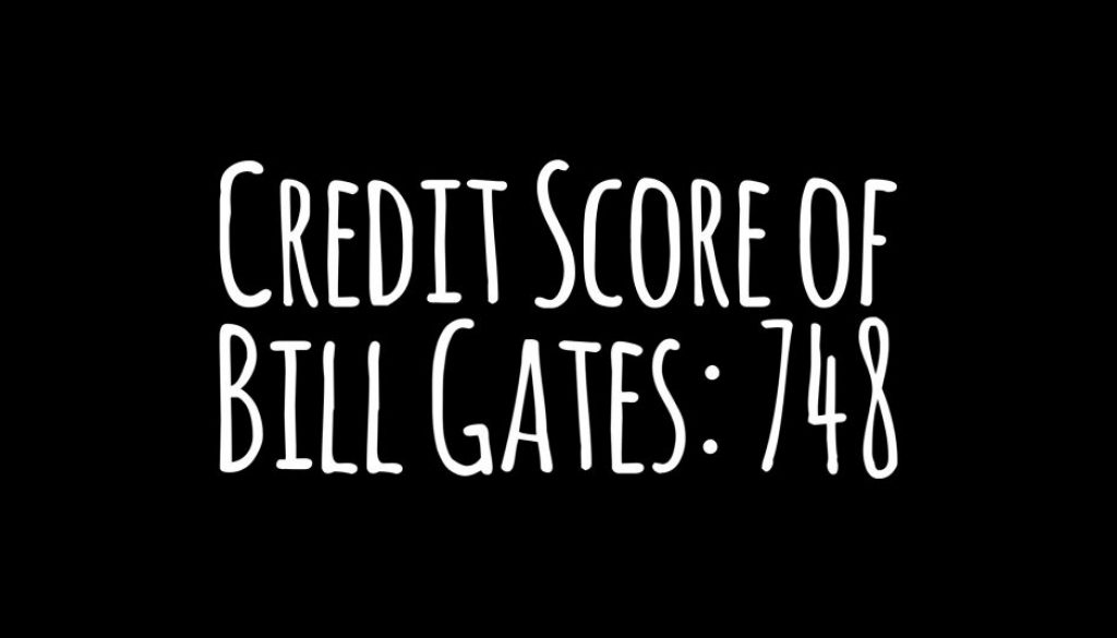 Bill Gates Credit Score