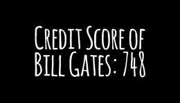 Bill Gates Credit Score