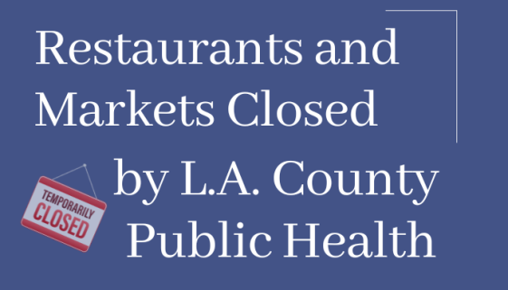 Restaurants shut down by LA health department